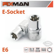 FIXMAN 1/4" DRIVE E-SOCKET 6 POINT E6